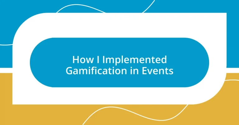 How I Implemented Gamification in Events