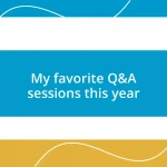 My favorite Q&A sessions this year